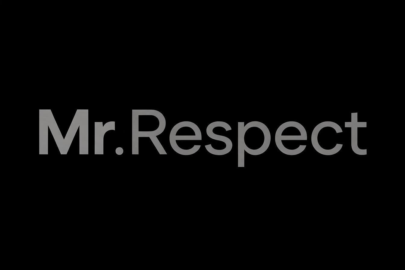 Mr.Respect